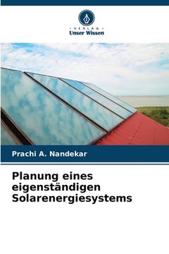 portada Planung eines eigenständigen Solarenergiesystems (in German)