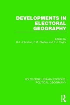 portada Developments in Electoral Geography (Routledge Library Editions: Political Geography) (in English)