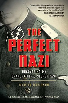 portada The Perfect Nazi: Uncovering my Grandfather's Secret Past (en Inglés)