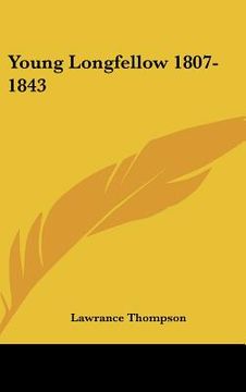 portada young longfellow 1807-1843 (en Inglés)