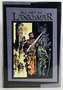 portada Ill met in Lankhmar - Tales of Fafhrd and the Gray Mouser Volume 1