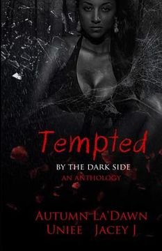 portada Tempted By The Dark Side: An Anthology (en Inglés)