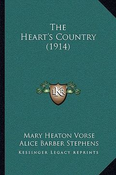portada the heart's country (1914) (in English)