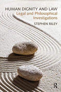 portada Human Dignity and Law: Legal and Philosophical Investigations 