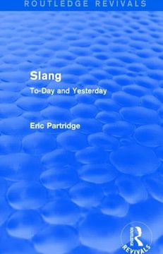 portada Slang: To-Day and Yesterday (en Inglés)