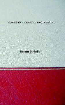 portada pumps in chemical engineering - including older types and useful equations (en Inglés)