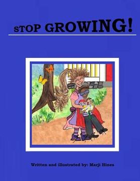 portada Stop Growing! (en Inglés)