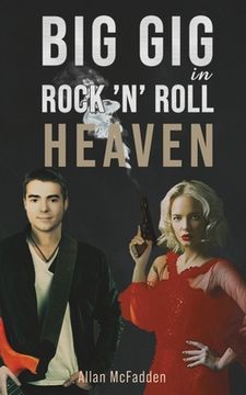 portada Big gig in Rock 'N'Roll Heaven (in English)