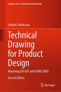 portada Technical Drawing for Product Design: Mastering ISO GPS and Asme Gd&t (in English)