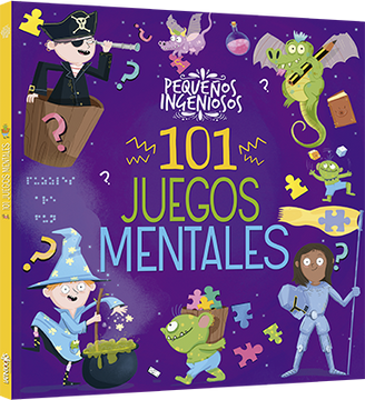 portada Pequeños Ingeniosos 101 Juegos Mentales (in Spanish)