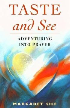 portada taste and see: adventuring into prayer (en Inglés)