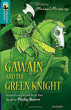 portada Oxford Reading Tree TreeTops Greatest Stories: Oxford Level 16: Gawain and the Green Knight