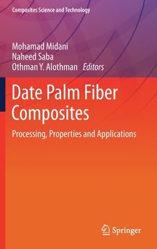 portada Date Palm Fiber Composites: Processing, Properties and Applications (en Inglés)