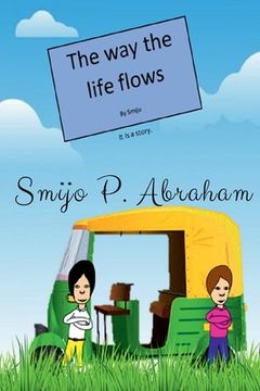 portada The way the life flows (in English)