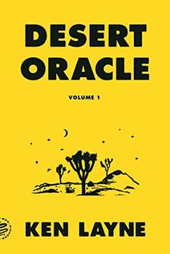 portada Desert Oracle: Volume 1: Strange True Tales From the American Southwest (en Inglés)
