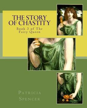 portada The Story of Chastity: Book 3 of The Fairy Queen (en Inglés)