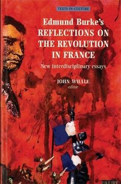 portada Edmund Burkes Reflections on the Revolution in France (Texts in Culture MUP)