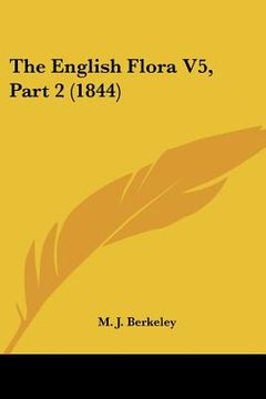 portada the english flora v5, part 2 (1844) (en Inglés)