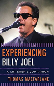 portada Experiencing Billy Joel: A Listener's Companion (en Inglés)