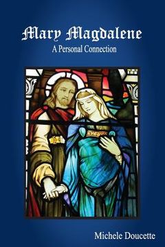 portada Mary Magdalene: A Personal Connection (in English)