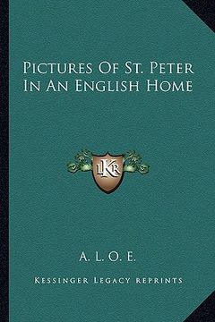 portada pictures of st. peter in an english home (in English)