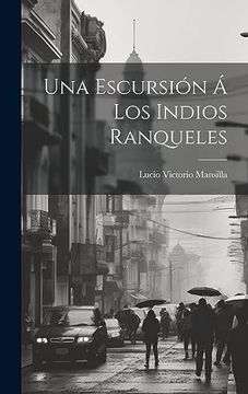 portada Una Escursión á los Indios Ranqueles (in Spanish)