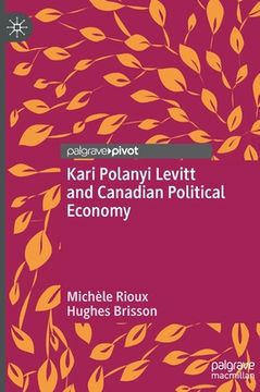 portada Kari Polanyi Levitt and Canadian Political Economy (en Inglés)