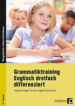 portada Grammatiktraining Englisch Dreifach Differenziert: Kopiervorlagen für den Englischunterricht in der 5. Klasse (en Alemán)