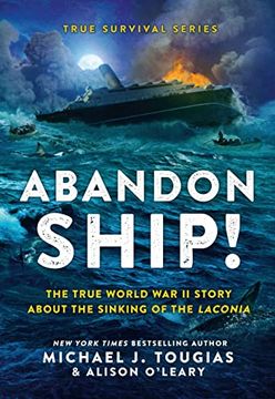 portada Abandon Ship! The True World war ii Story About the Sinking of the Laconia (True Survival Series, 1) (en Inglés)