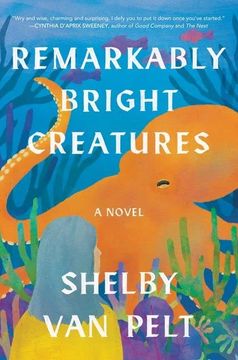 portada Remarkably Bright Creatures: A Novel (in English)