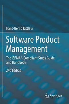 portada Software Product Management: The Ispma(R)-Compliant Study Guide and Handbook (en Inglés)