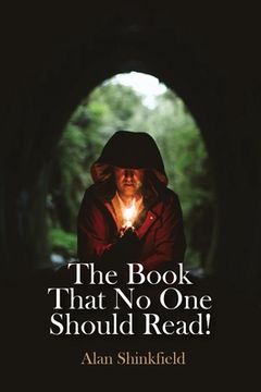 portada The Book That No One Should Read! (en Inglés)