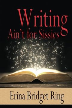 portada Writing Ain't for Sissies