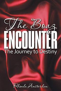 portada The Boaz Encounter: The Journey to Destiny (en Inglés)