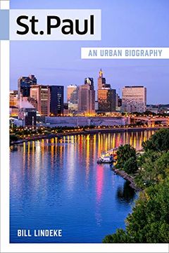 portada St. Paul: An Urban Biography: 3 