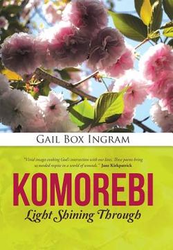 portada Komorebi: Light Shining Through (en Inglés)