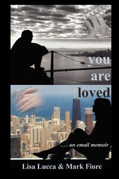 portada you are loved . . . an email memoir (en Inglés)