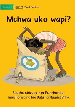 portada Where Are the Ants? - Mchwa uko wapi? (en Swahili)