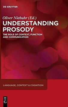 portada Understanding Prosody (Language, Context, and Cognition) (en Inglés)