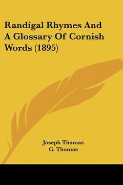 portada randigal rhymes and a glossary of cornish words (1895) (in English)