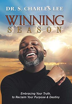 portada Winning Season: Embracing Your Truth, to Reclaim Your Purpose & Destiny (en Inglés)