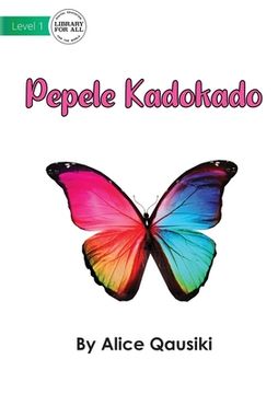 portada A Colourful Butterfly - Pepele Kadokado