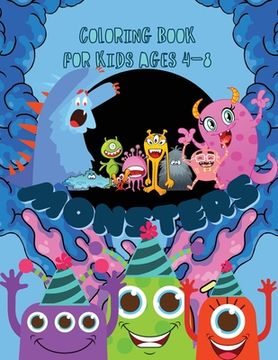 portada Monsters Coloring Book: Cool, Funny and Quirky Monster Coloring Book For Kids ages 4-8. My First Big Book of Monsters Coloring Book, Great Gif (en Inglés)
