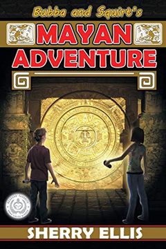portada Bubba and Squirt'S Mayan Adventure (en Inglés)