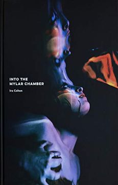 portada Ira Cohen: Into the Mylar Chamber (in English)