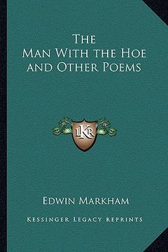 portada the man with the hoe and other poems (en Inglés)