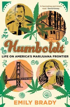 portada Humboldt: life on America's marijuana frontier
