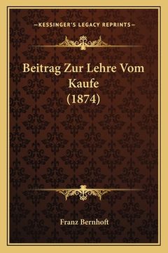 portada Beitrag Zur Lehre Vom Kaufe (1874) (in German)