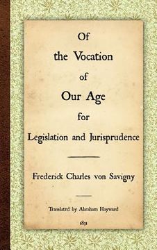 portada of the vocation of our age for legislation and jurisprudence