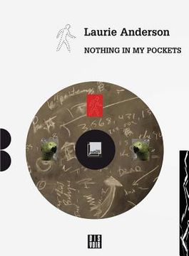 portada Laurie Anderson: Nothing in My Pockets: A Diary (en Inglés)